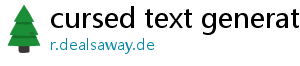 cursed text generator